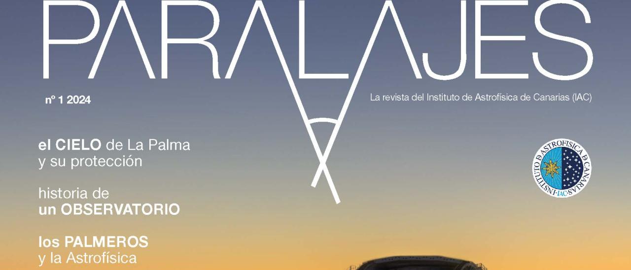 Paralajes. La Astrofísica en La Palma. Revista IAC 2024