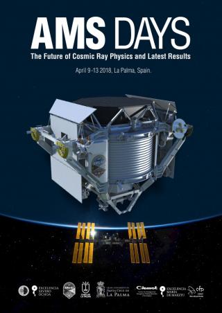 Cartel de la reunión "AMS Days. The Future os Cosmic Ray Physics and Latest Results". Crédito: AMS.