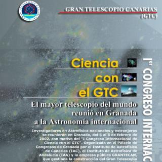 Portada Ciencia con el GTC. El mayor telescopio del mundo reunió en Granada a la Astronomía Internacional