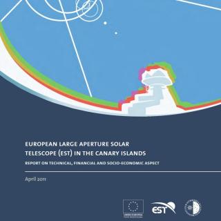 European Solar Telescope (EST): report on technical, financial and socio-economic aspect